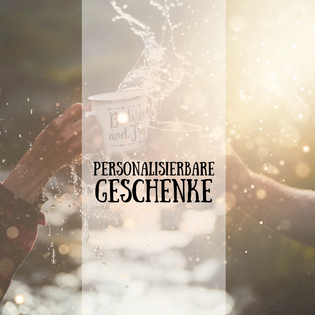 personalisierte Geschenke sind immer etwas Besonderes