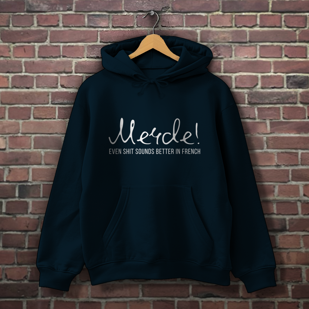 Hoodie - Merde!