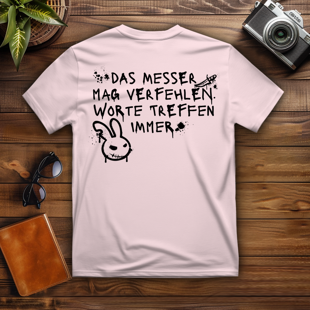 T-Shirt - Worte treffen immer