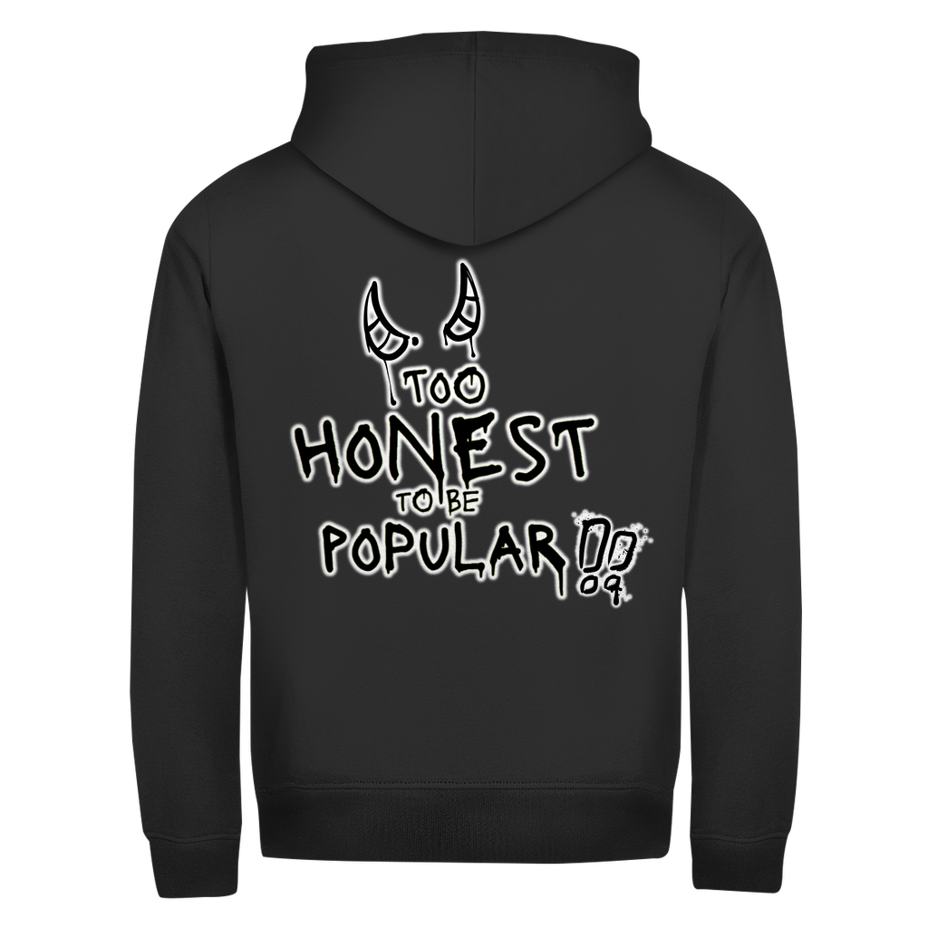 Zipper Hoodie  - too honest to be popular