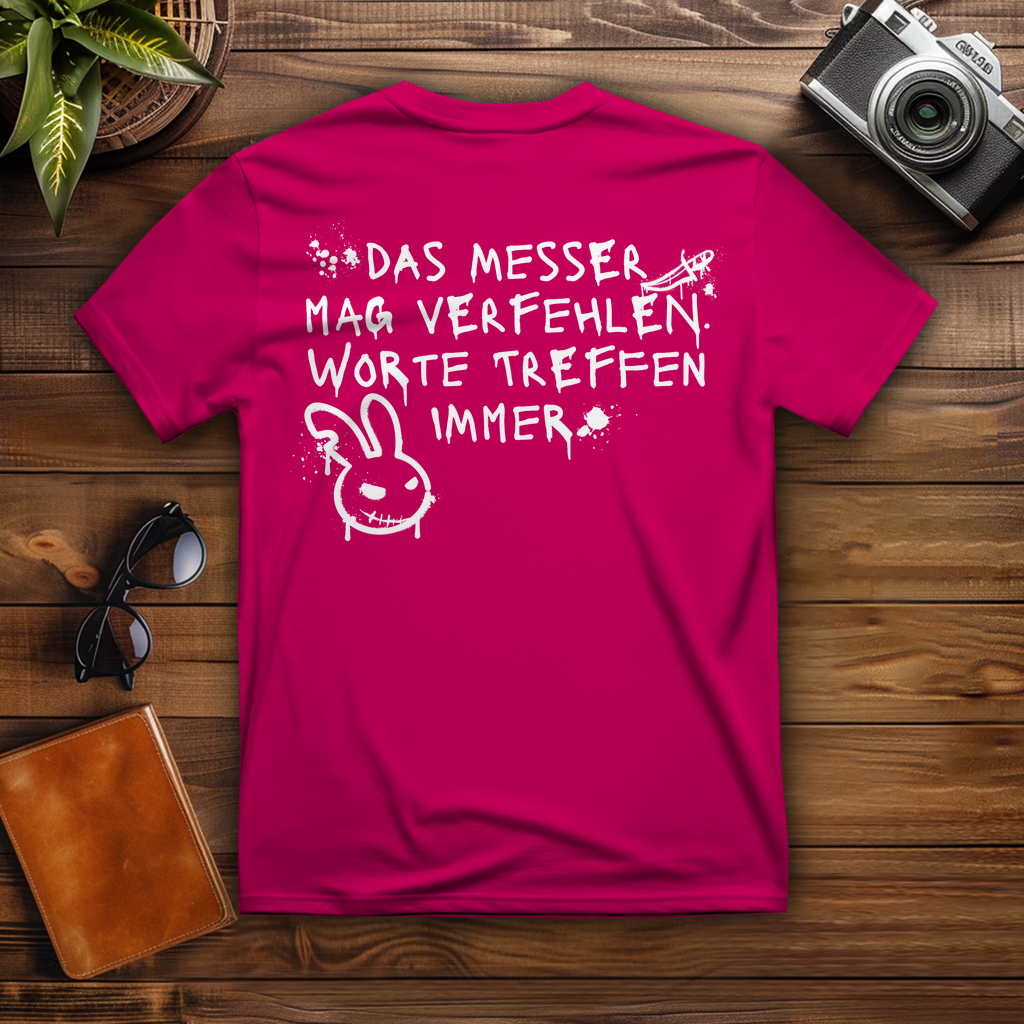 T-Shirt - Worte treffen immer