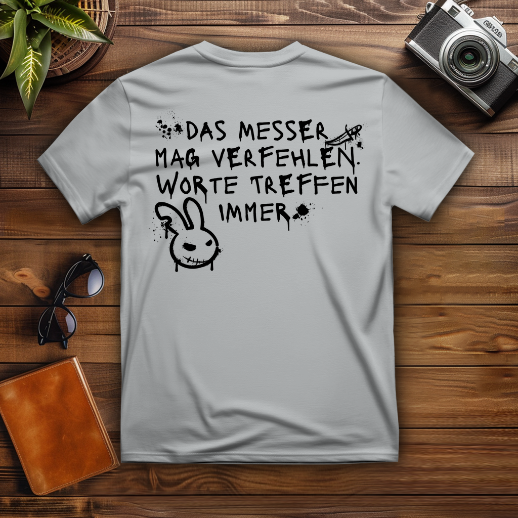 T-Shirt - Worte treffen immer